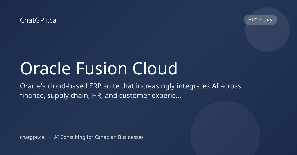 What is Oracle Fusion Cloud? Definition for Business Leaders